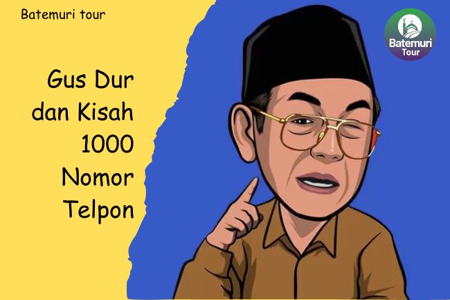 Gus Dur dan 1000 Nomor Telpon